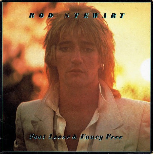 Rod Stewart - Foot Loose & Fancy Free - laurelcanyonvinyl