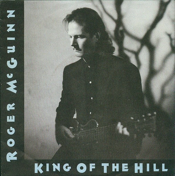 Roger McGuinn – King Of The Hill [7", Single] - laurelcanyonvinyl