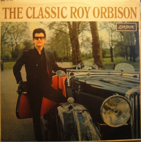 Roy Orbison - The Classic Roy Orbison - laurelcanyonvinyl
