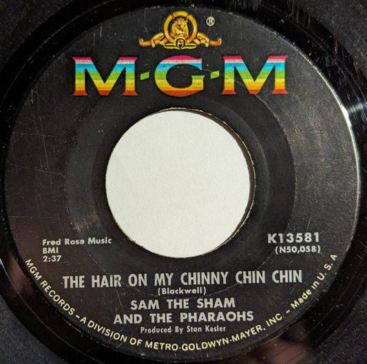 Sam The Sham & The Pharaohs - The Hair On My Chinny Chin Chin - laurelcanyonvinyl