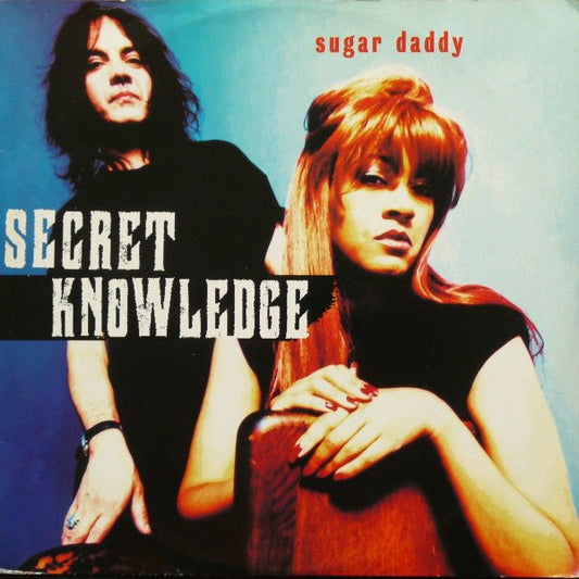 Secret Knowledge - Sugar Daddy - laurelcanyonvinyl