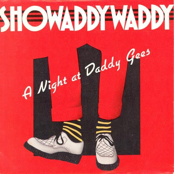 Showaddywaddy - A Night At Daddy Gees - laurelcanyonvinyl