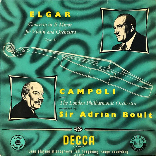 Sir Edward Elgar / Alfredo Campoli With London Philharmonic Orchestra Conducted By Sir Adrian Boult - Concerto In B Minor For Violin And Orchestra, Op. 61 - laurelcanyonvinyl