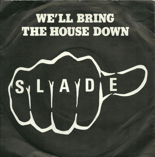 Slade - We'll Bring The House Down - laurelcanyonvinyl