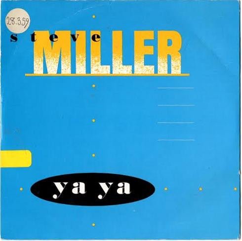 Steve Miller - Ya Ya - laurelcanyonvinyl