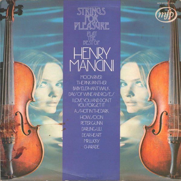 Strings For Pleasure - Strings For Pleasure Play The Best Of Henry Mancini - laurelcanyonvinyl