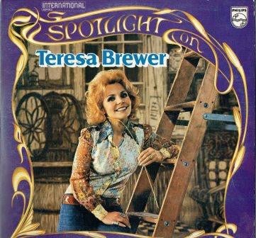 Teresa Brewer - Spotlight On Teresa Brewer - laurelcanyonvinyl