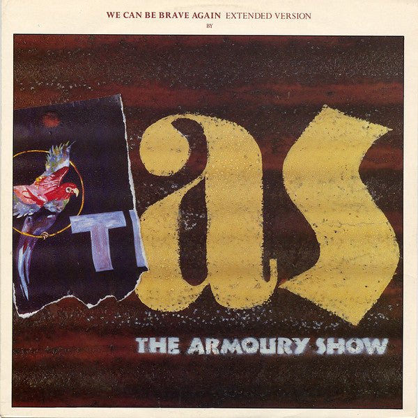 The Armoury Show - We Can Be Brave Again (Extended Version) - laurelcanyonvinyl