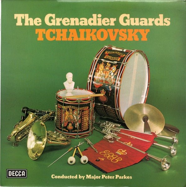 The Band Of The Grenadier Guards Conducted By Peter Parkes (2) - Tchaikovsky - laurelcanyonvinyl