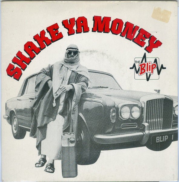 The Blip - Shake Ya Money - laurelcanyonvinyl