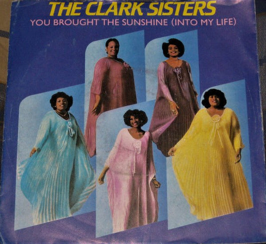 The Clark Sisters - You Brought The Sunshine (Into My Life) - laurelcanyonvinyl