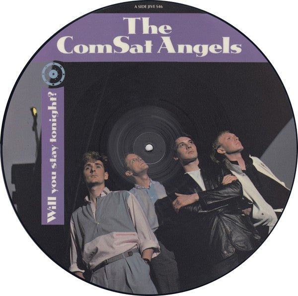 The Comsat Angels - Will You Stay Tonight? - laurelcanyonvinyl