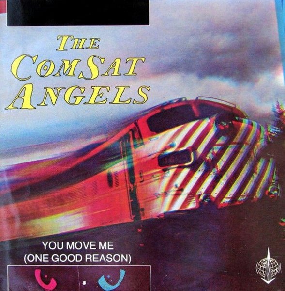The Comsat Angels - You Move Me (One Good Reason) - laurelcanyonvinyl