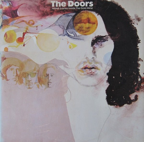 The Doors - Weird Scenes Inside The Gold Mine - laurelcanyonvinyl