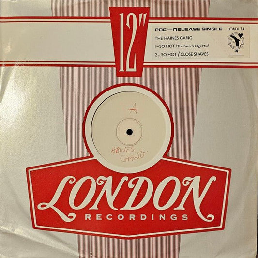 The Haines Gang - So Hot (The Razor's Edge Mix) - laurelcanyonvinyl
