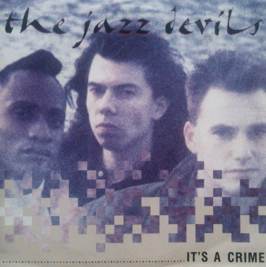 The Jazz Devils – It's A Crime [7", Single] - laurelcanyonvinyl