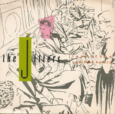 The Jitters - Last Of The Red Hot Fools - laurelcanyonvinyl