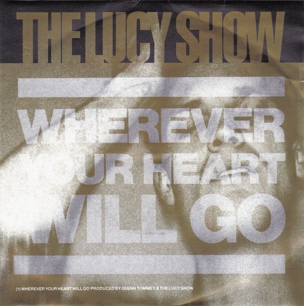 The Lucy Show - Wherever Your Heart Will Go - laurelcanyonvinyl