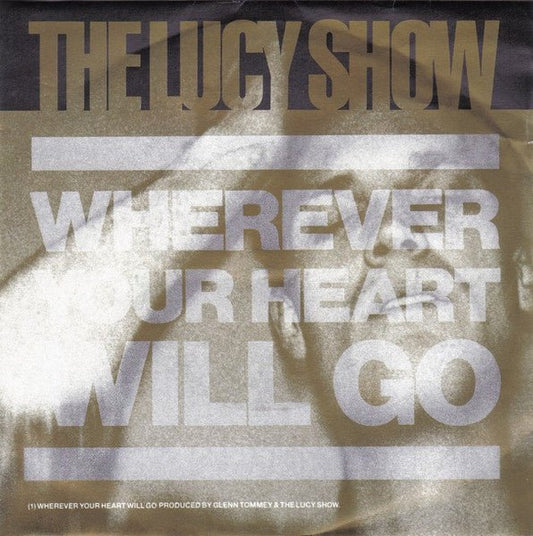 The Lucy Show - Wherever Your Heart Will Go - laurelcanyonvinyl
