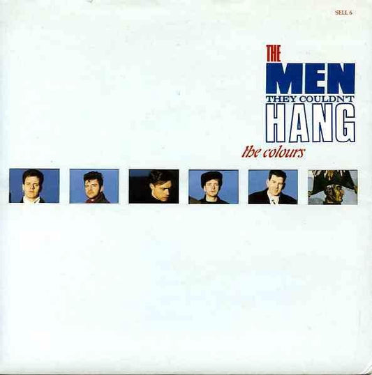 The Men They Couldn't Hang – The Colours [7"] - laurelcanyonvinyl