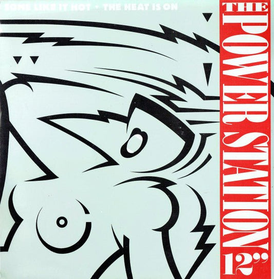 The Power Station - Some Like It Hot / The Heat Is On - laurelcanyonvinyl