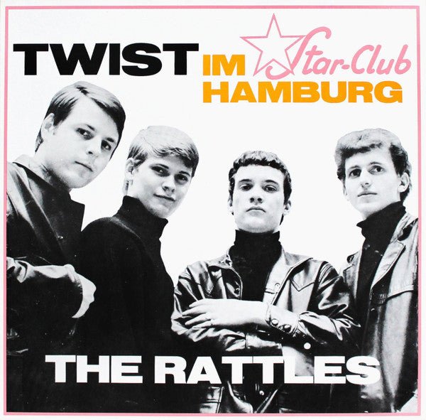 The Rattles - Twist Im Star-Club Hamburg - laurelcanyonvinyl