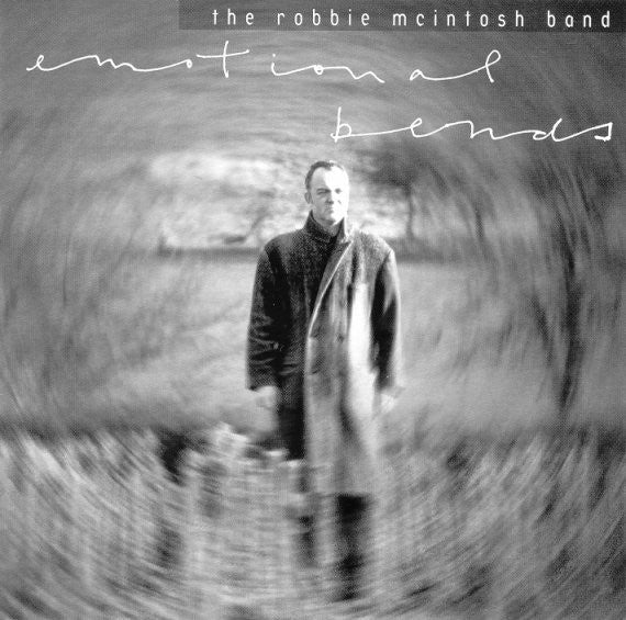 The Robbie McIntosh Band - Emotional Bends - laurelcanyonvinyl