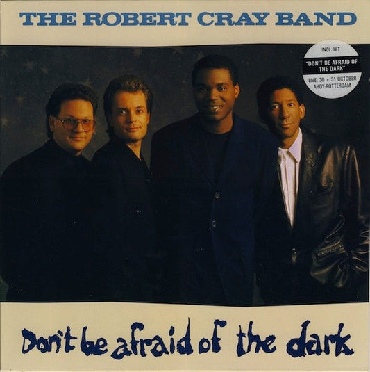 The Robert Cray Band - Don't Be Afraid Of The Dark - laurelcanyonvinyl