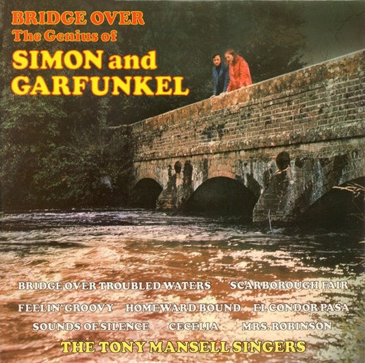 The Tony Mansell Singers - Bridge Over - The Genius Of Simon And Garfunkel - laurelcanyonvinyl