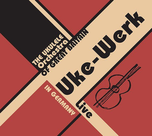 The Ukulele Orchestra Of Great Britain - Uke-Werk - Live In Germany - laurelcanyonvinyl