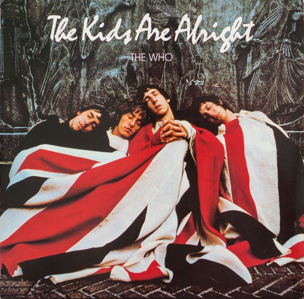 The Who - The Kids Are Alright - laurelcanyonvinyl
