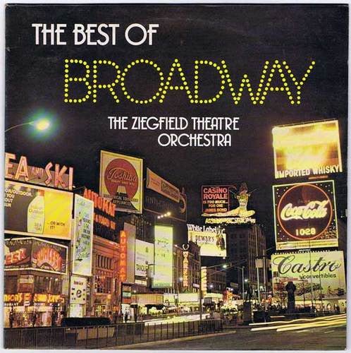 The Ziegfield Theatre Orchestra - The Best Of Broadway - laurelcanyonvinyl