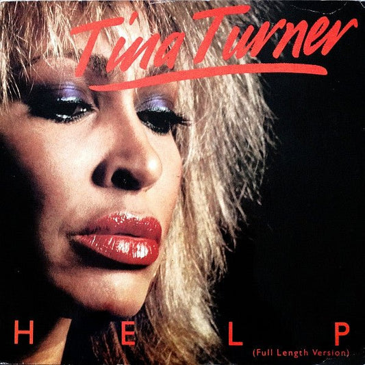 Tina Turner - Help (Full Length Version) - laurelcanyonvinyl