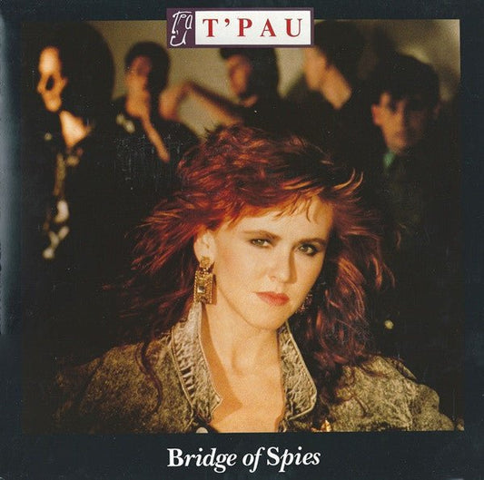 T'Pau - Bridge Of Spies - laurelcanyonvinyl
