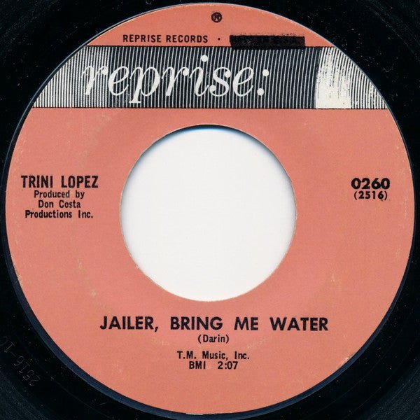 Trini Lopez - Jailer, Bring Me Water - laurelcanyonvinyl
