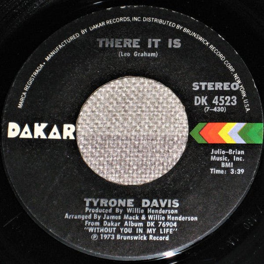 Tyrone Davis - There It Is / You Wouldn't Believe - laurelcanyonvinyl