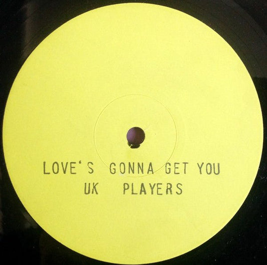 UK Players - Love's Gonna Get You - laurelcanyonvinyl