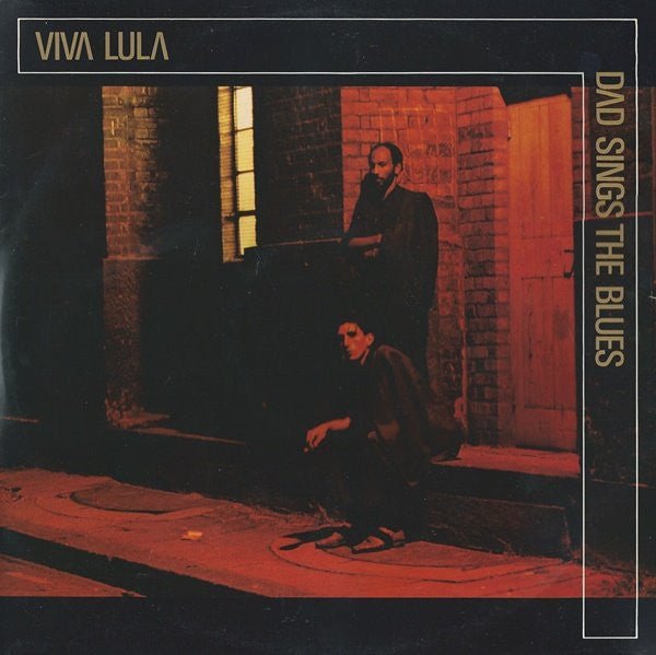 Viva Lula - Dad Sings The Blues - laurelcanyonvinyl