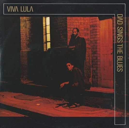 Viva Lula - Dad Sings The Blues - laurelcanyonvinyl