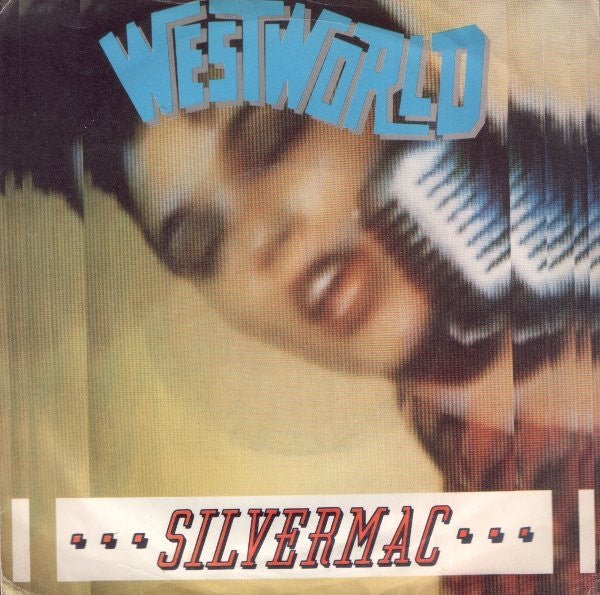 Westworld (2) - Silvermac - laurelcanyonvinyl