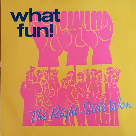 What Fun! - The Right Side Won - laurelcanyonvinyl