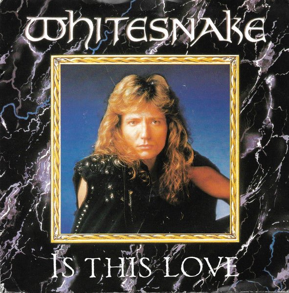 Whitesnake - Is This Love - laurelcanyonvinyl