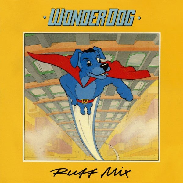 Wonder Dog - Ruff Mix - laurelcanyonvinyl