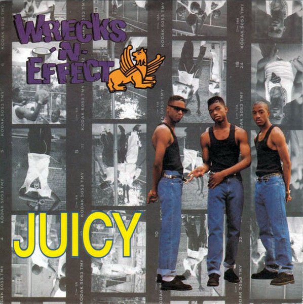 Wrecks-N-Effect - Juicy - laurelcanyonvinyl